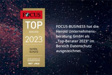 Herold Unternehmensberatung von FOCUS-BUSINESS als “Top-Berater Datenschutz 2023” ausgezeichnet